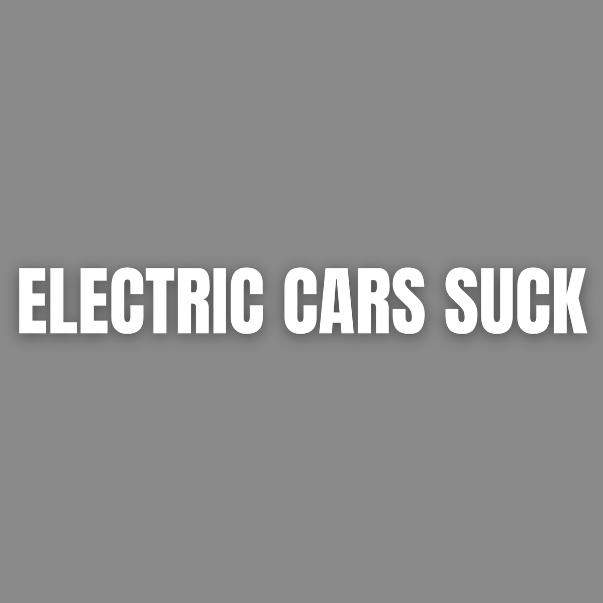 "Electric Cars Suck" Decal