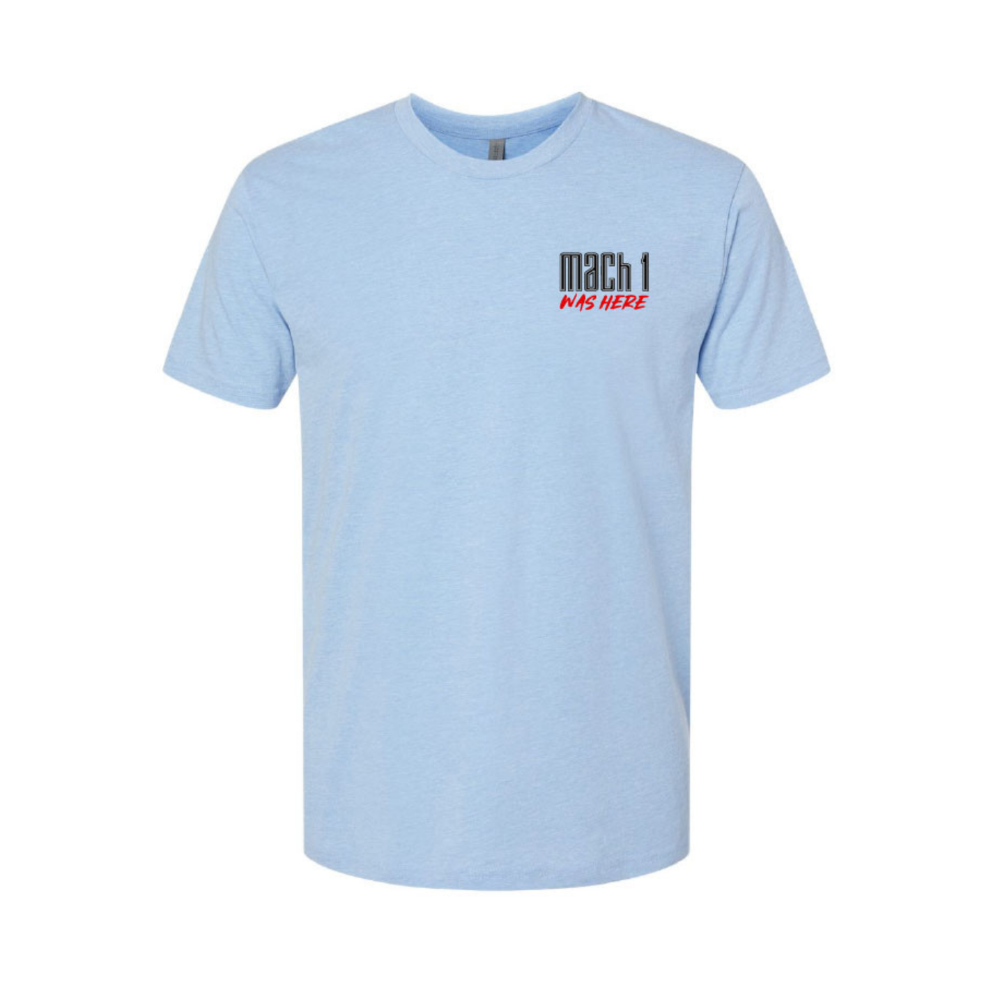 "MACH 1 WAS HERE" Blueberry Tee (Blue or Tan)