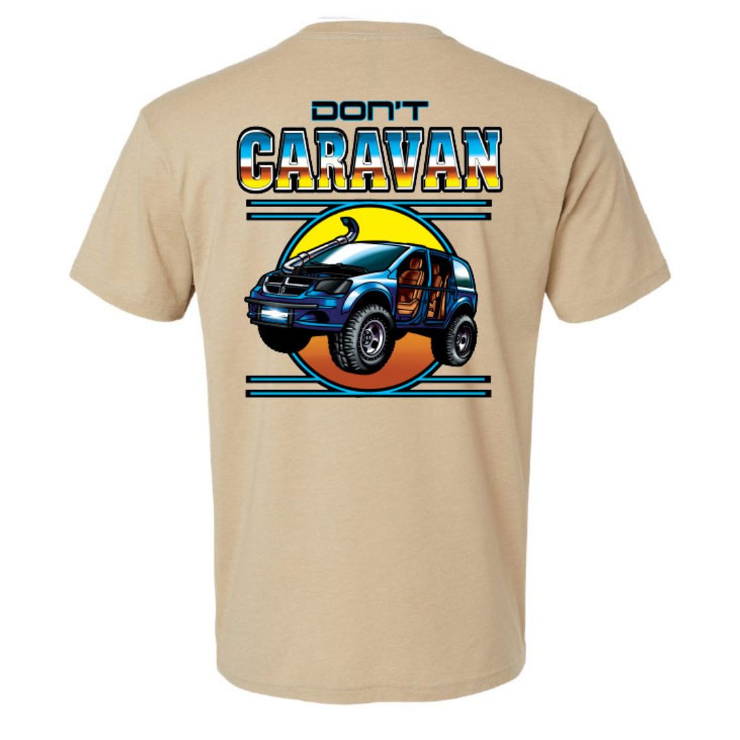 Don't Caravan T-Shirt
