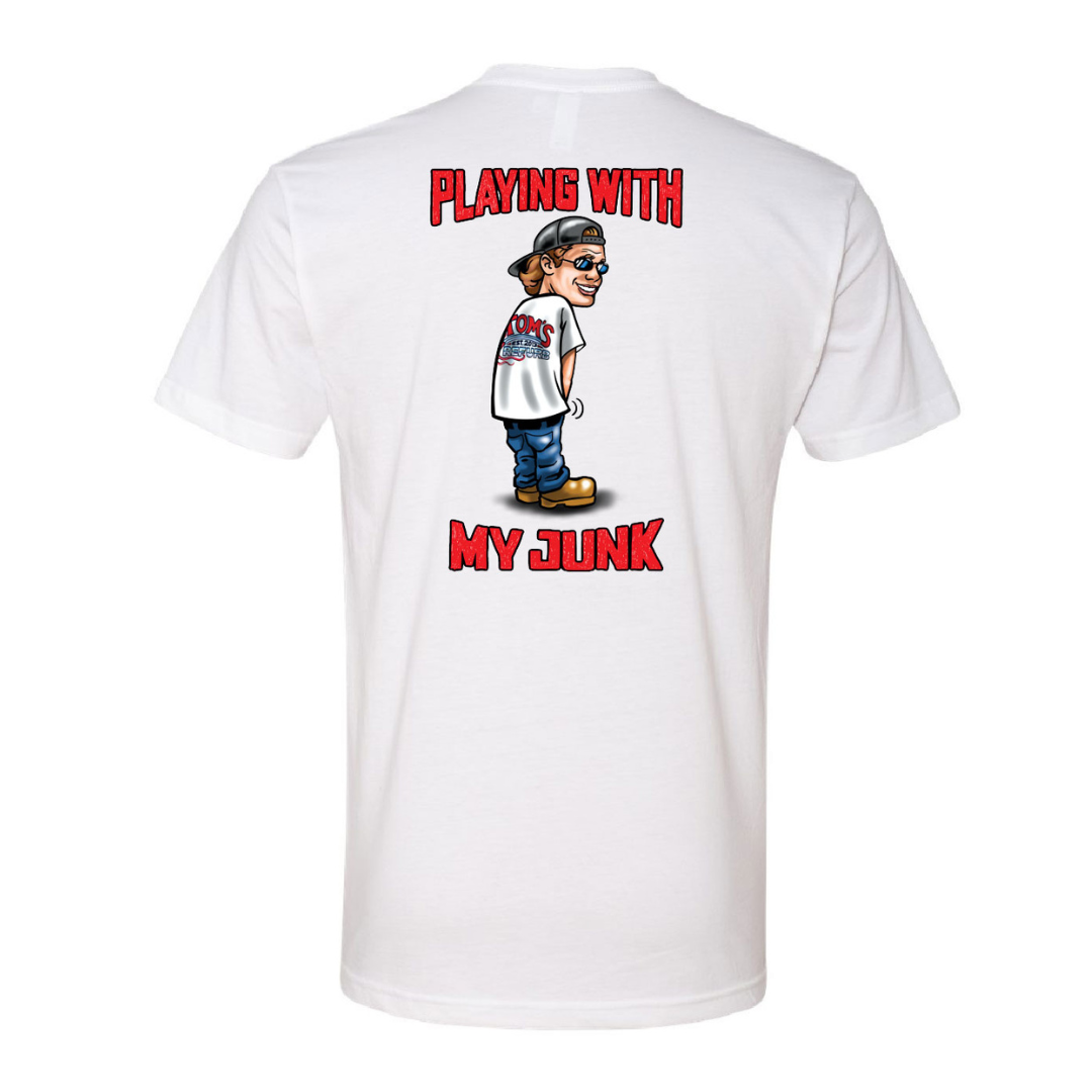 Playin With My JUNK Tee