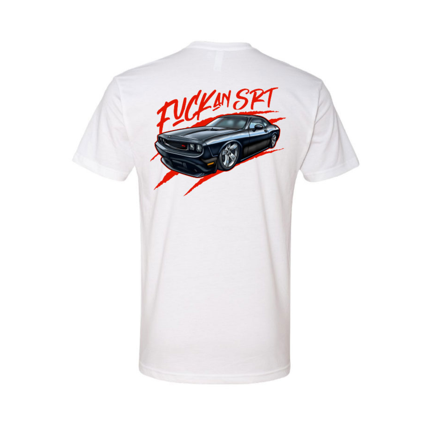 "F*CK AN SRT" Challenger Tee (Black or White)